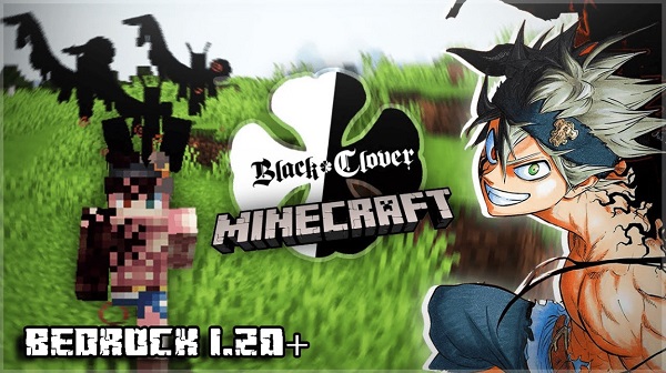 Black Clover Addon (1.20 ,1.19) - Minecraft PE Mine Clover Mods